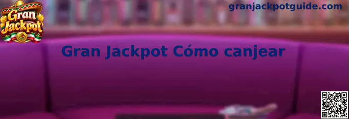Guía visual sobre cómo canjear códigos de Gran Jackpot