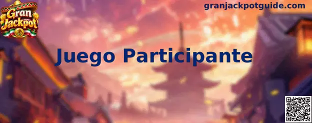 Juego Participante en Gran Jackpot