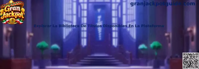 Explorar la biblioteca de títulos disponibles en Gran Jackpot