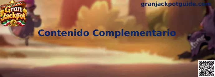 Contenido Complementario Gran Jackpot