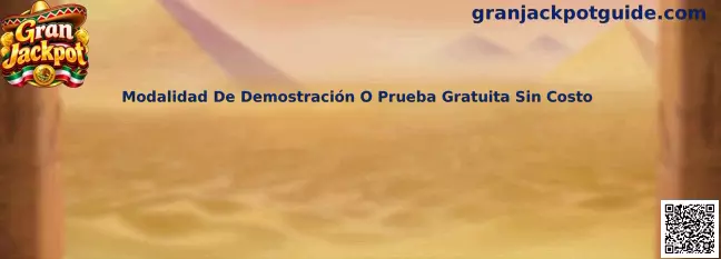 Modalidad De Demostración O Prueba Gratuita Sin Costo Gran Jackpot