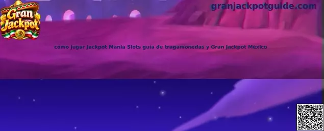 Guía para jugar Jackpot Mania Slots y conocer el Gran Jackpot