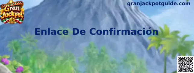 Guía de Gran Jackpot para encontrar y revisar un enlace de confirmación enviado por correo electrónico