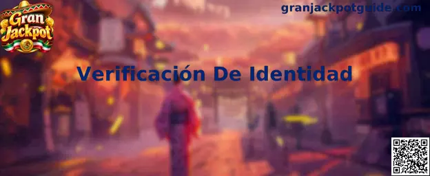 Verificación De Identidad Gran Jackpot