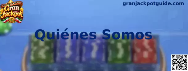 Presentación de quiénes somos en Gran Jackpot